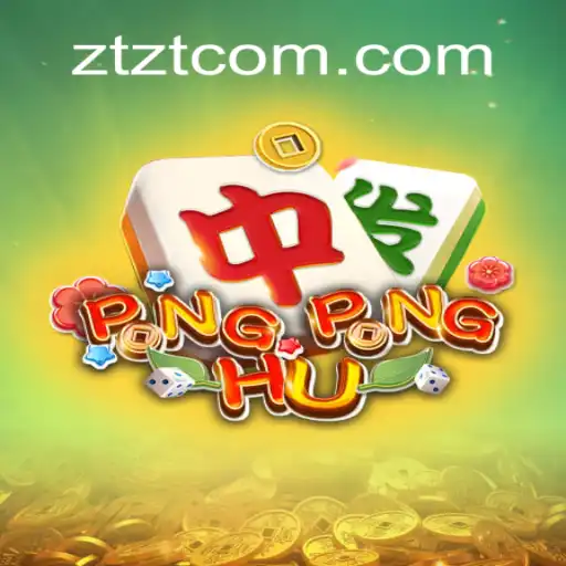 Exploring the Thrills of PONGPONGHU: A Lucrative Cassino Adventure at ZTZT.COM
