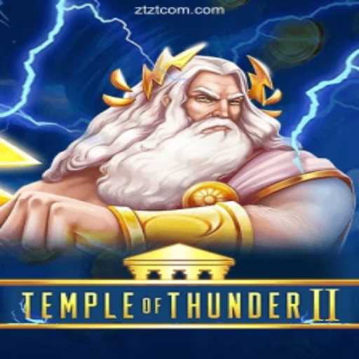 Exploring the Exciting World of TempleofThunderII: The Latest Thrill in Gaming